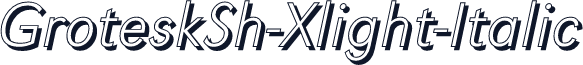 GroteskSh-Xlight-Italic