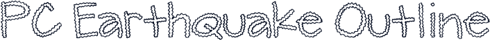 PC Earthquake Outline