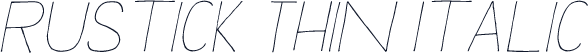 Rustick Thin Italic
