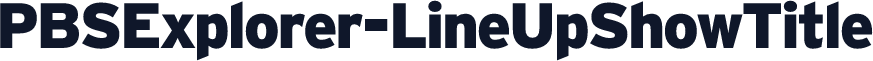 PBSExplorer-LineUpShowTitle