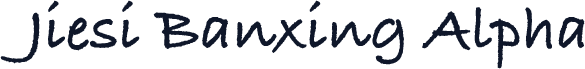 Jiesi Banxing Alpha