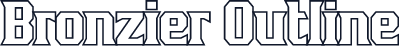 Bronzier Outline