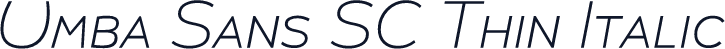 Umba Sans SC Thin Italic