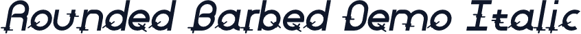 Rounded Barbed Demo Italic