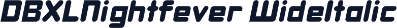 DBXLNightfever WideItalic