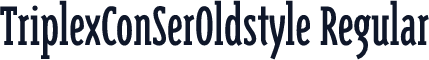 TriplexConSerOldstyle Regular