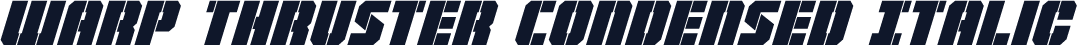 Warp Thruster Condensed Italic