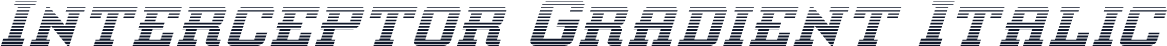Interceptor Gradient Italic