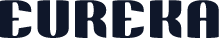 EUREKA