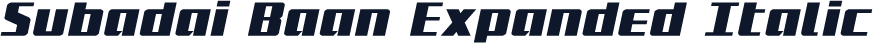Subadai Baan Expanded Italic