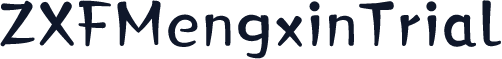 ZXFMengxinTrial