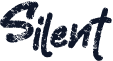 Silent