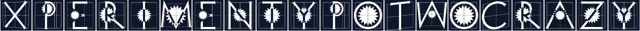 XperimentypoTwoCrazy