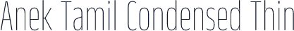 Anek Tamil Condensed Thin