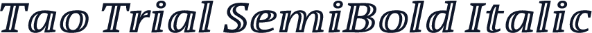 Tao Trial SemiBold Italic