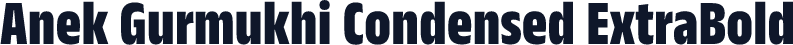 Anek Gurmukhi Condensed ExtraBold