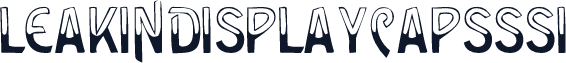 LeakinDisplayCapsSSi