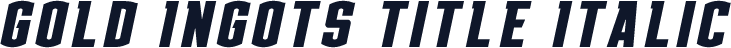 Gold Ingots Title Italic