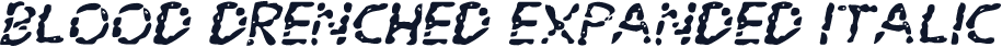 Blood Drenched Expanded Italic