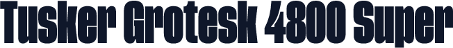 Tusker Grotesk 4800 Super