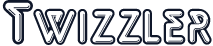 Twizzler