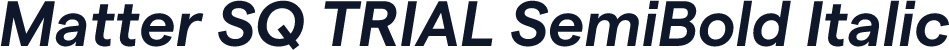 Matter SQ TRIAL SemiBold Italic