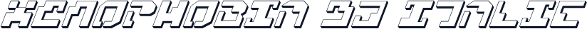 Xenophobia 3D Italic
