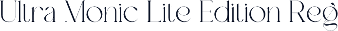 Ultra Monic Lite Edition Reg