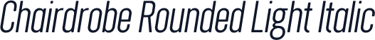 Chairdrobe Rounded Light Italic