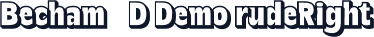 Becham 3D Demo rudeRight