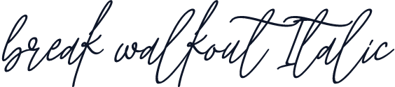 break walkout Italic