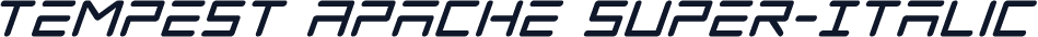 Tempest Apache Super-Italic