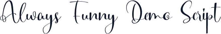 Always Funny Demo Script