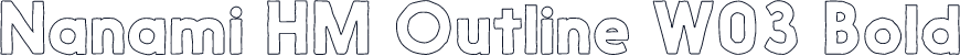 Nanami HM Outline W03 Bold