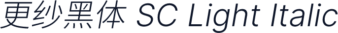 更纱黑体 SC Light Italic