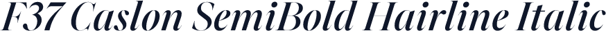 F37 Caslon SemiBold Hairline Italic