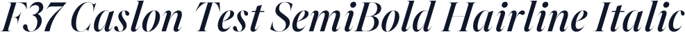 F37 Caslon Test SemiBold Hairline Italic
