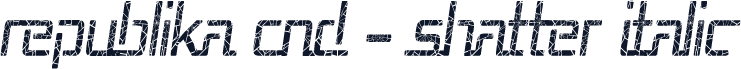 Republika Cnd - Shatter Italic