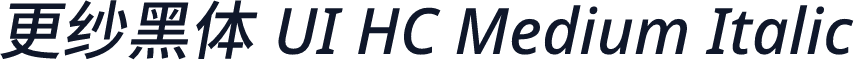 更纱黑体 UI HC Medium Italic