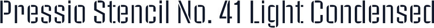 Pressio Stencil No. 41 Light Condensed
