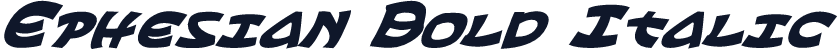 Ephesian Bold Italic