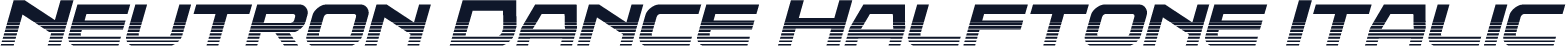 Neutron Dance Halftone Italic