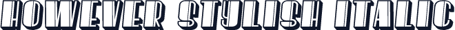 However Stylish Italic