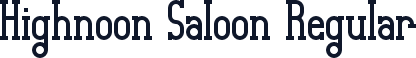 Highnoon Saloon Regular