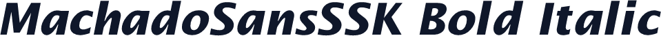 MachadoSansSSK Bold Italic