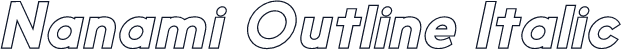Nanami Outline Italic