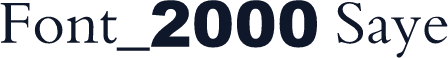 Font_2000 Saye