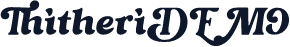 ThitheriDEMO