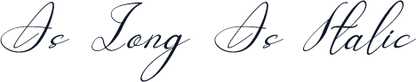 As Long As Italic