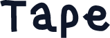 Tape